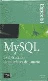MYSQL CONSTRUCCION DE INTERFACES DE USUARIO | 9788420534664 | STUCKY, MATTHEW