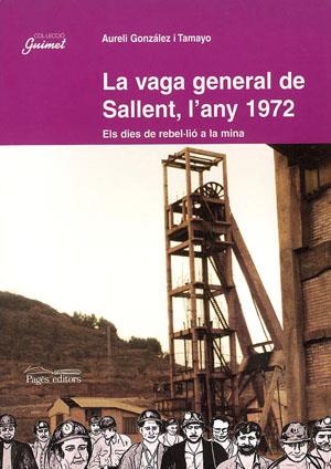 VAGA GENERAL DE SALLENT L'ANY 1972 | 9788479358884 | GONZALEZ, AURELI