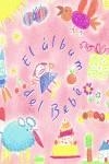 ALBUM DEL BEBE - ROSA - | 9782215066460 | VARIOS