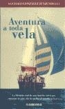 AVENTURA A TODA VELA | 9788484509240 | GONZALEZ, SANTIAGO
