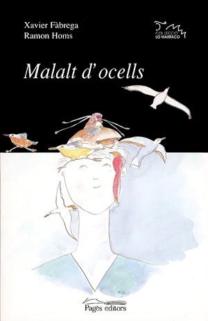 MALALT D'OCELLS | 9788479358815 | FABREGA/HOMS