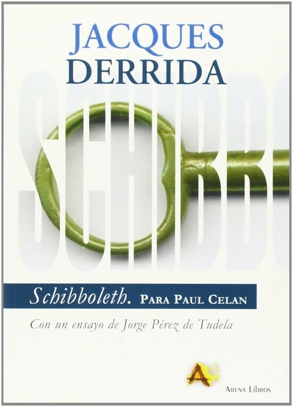 SCHIBBOLETH PARA PAUL CELAN | 9788495897022 | DERRIDA, JACQUES