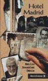 HOTEL MADRID | 9788484331568 | GONZALEZ, EMILIO