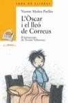 OSCAR I EL LLEO DE CORREUS, L' | 9788448911683 | MUÑOZ, VICENTE / VILLAMUZA, NOEMI