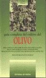 GUIA COMPLETA DEL CULTIVO DEL OLIVO | 9788431528157 | IBAR, L