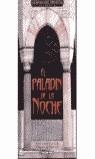 PALADIN DE LA NOCHE, EL | 9788448032753 | WEIS, MARGARET - HICKMAN, TRACY