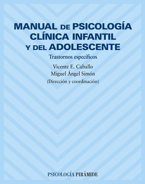 MANUAL DE PSICOLOGIA CLINICA INFANTIL Y DEL ADOLESCENTE | 9788436816419 | CABALLO/SIMON