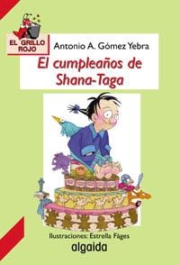 CUMPLEAÑOS DE SHANA-TAGA EL | 9788484330684 | GOMEZ, ANTONIO