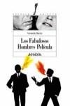 FABULOSOS HOMBRES PELICULA LOS | 9788466715584 | MARIAS, FERNANDO