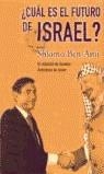 CUAL ES EL FUTURO DE ISRAEL | 9788466607353 | BEN-AMI, SHLOMO