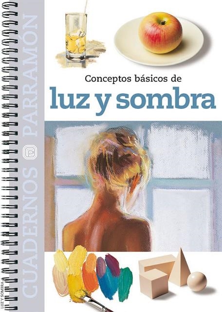 CONCEPTOS BASICOS DE LUZ Y SOMBRA | 9788434224155