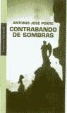 CONTRABANDO DE SOMBRAS | 9788439708902 | PONTE, ANTONIO JOSE