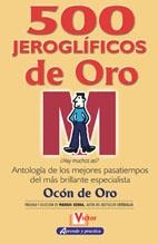 500 JEROGLIFICOS DE ORO | 9788479275921 | OCON DE ORO