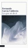 LO QUE SE DE TI | 9788423334063 | GARCIA, FERNANDO