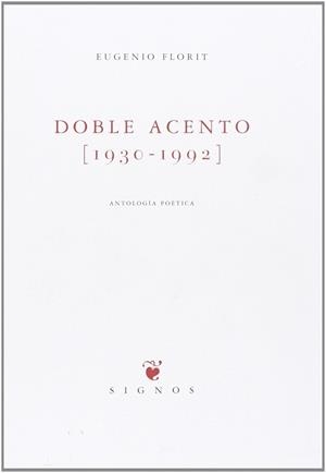 DOBLE ACENTO (1930-1992) | 9788483743102 | FLORIT, EUGENIO
