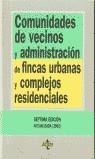 COMUNIDADES DE VECINOS Y ADMINISTRACION DE FINCAS URBANAS | 9788430937882 | LASARTE ÁLVAREZ, CARLOS/FELIU REY, MANUEL I.