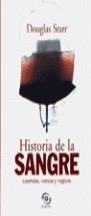 HISTORIA DE LA SANGRE | 9788440694416 | STARR, DOUGLAS