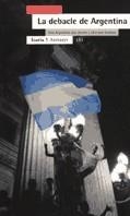DEBACLE DE ARGENTINA LA | 9788474265828 | GABETTA, CARLOS