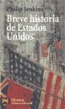 BREVE HISTORIA DE LOS ESTADOS UNIDOS | 9788420673288 | JENKINS, PHILIP