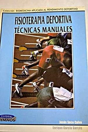 FISIOTERAPIA DEPORTIVA TECNICAS MANUALES | 9788480133388 | SECO/GARCIA