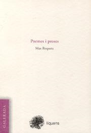 POEMES I PROSES -GALERADA- | 9788493225421 | ROQUETA, MAX