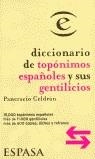 DICCIONARIO DE TOPONIMOS ESPAÑOLES Y SUS GENTILICIOS | 9788467001464 | CELDRAN, PANCRACIO