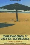 TARRAGONA Y COSTA DAURADA | 9788495684639 | RIVIERA/GAVIN