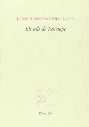 ULLS DE PENELOPE | 9788475026503 | MONTEAGUDO, JORDI