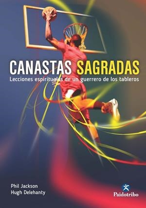 CANASTAS SAGRADAS | 9788480196345 | JACKSON, PHIL - DELEHANTY, HUGH