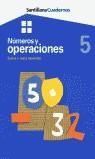 NUMEROS Y OPERACIONES 5 | 9788429471991 | SANTILLANA
