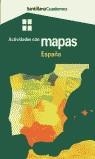 ACTIVIDADES CON MAPAS ESPAÑA | 9788429472240 | OBRA COLECTIVA