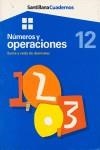 NUMEROS Y OPERACIONES 12 | 9788429475012 | SANTILLANA