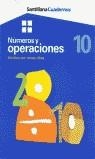 NUMEROS Y OPERACIONES 10 | 9788429472042 | SANTILLANA