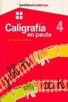 CALIGRAFIA EN PAUTA 4 | 9788429475173 | SANTILLANA