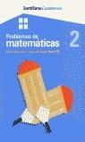 PROBLEMAS DE MATEMATICAS 2 | 9788429472066 | SANTILLANA