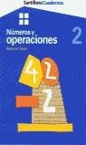 NUMEROS Y OPERACIONES 2 | 9788429471960 | SANTILLANA