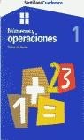 NUMEROS Y OPERACIONES 1 | 9788429471915 | SANTILLANA