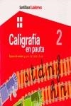 CALIGRAFIA EN PAUTA 2 | 9788429475159 | SANTILLANA
