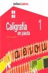 CALIGRAFIA EN PAUTA 1 | 9788429475142 | SANTILLANA