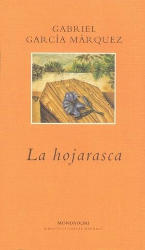 HOJARASCA, LA | 9788439704546 | GARCIA MARQUEZ, GABRIEL