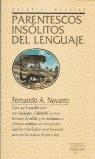 PARENTESCOS INSOLITOS DEL LENGUAJE | 9788483727133 | NAVARRO, FERNANDO