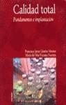 CALIDAD TOTAL | 9788436814125 | LLORENS MONTES, FRANCISCO JAVIER