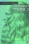 LEONARDO DA VINCI  LA ENCARNACION DEL GENIO | 9788466609708 | BRION, MARCEL