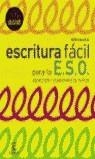 ESCRITURA FACIL PARA LA ESO | 9788467001495 | CALLEJA, SEVE