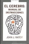 CEREBRO, MANUAL DE INSTRUCCIONES, EL | 9788439709145 | RATEY, JOHN J