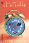 AMIGA DE SIEMPRE, LA | 9788497590181 | GAYLE, MIKE