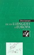 DICCIONARI DE LES LLENGUES D'EUROPA | 9788441209008