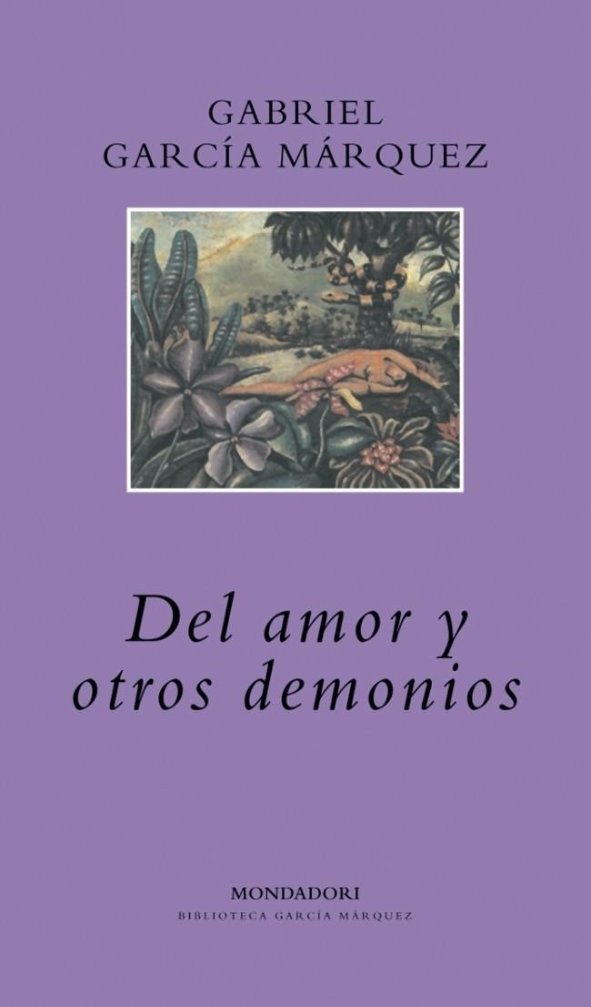 DEL AMOR Y OTROS DEMONIOS | 9788439704539 | GARCIA MARQUEZ, GABRIEL