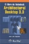 ARCHITECTURAL DESKTOP 3.3 | 9788478975181 | COGOLLOR, JOSE LUIS