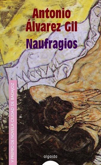 NAUFRAGIOS | 9788484332022 | ALVAREZ, ANTONIO
